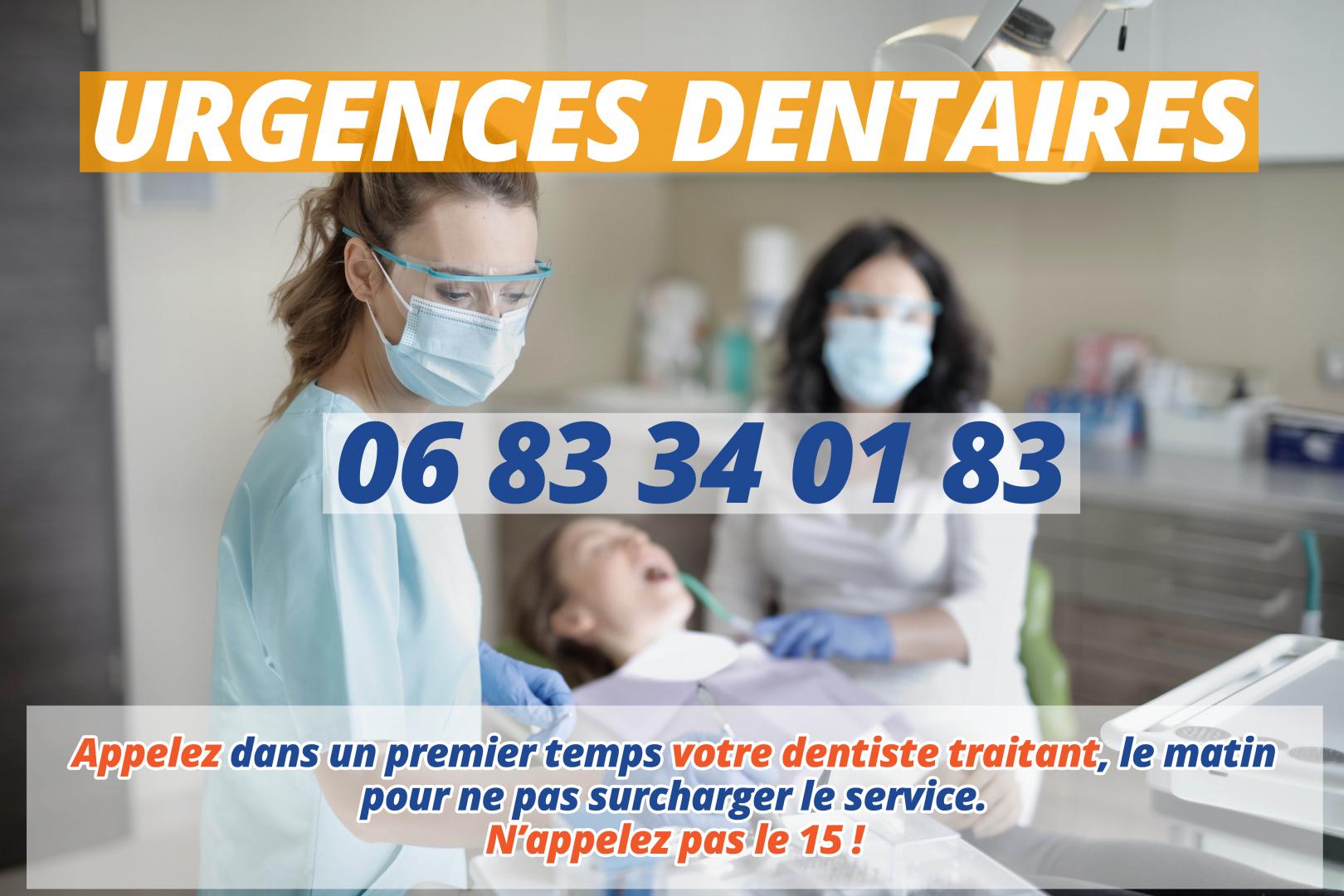 En cas d'urgence dentaire, un seul numéro : 06 83 34 01 83.