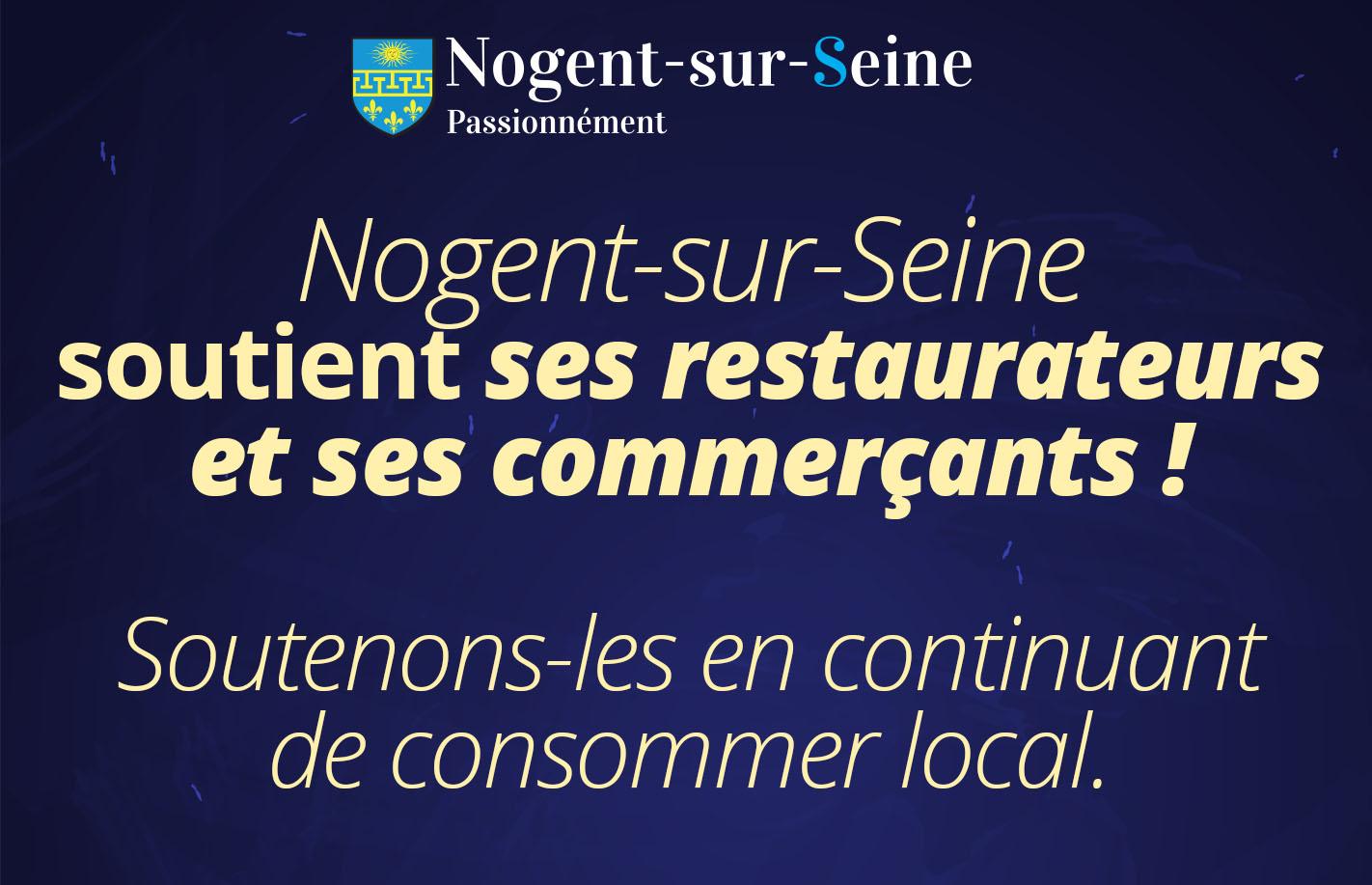 Nogent-sur-Seine soutient ses restaurateurs et ses commerçants !