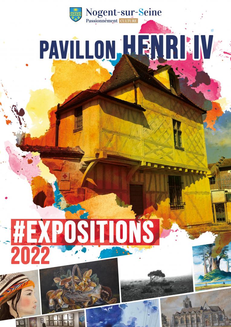 PAVILLON HENRI IV - EXPOSITIONS 2022