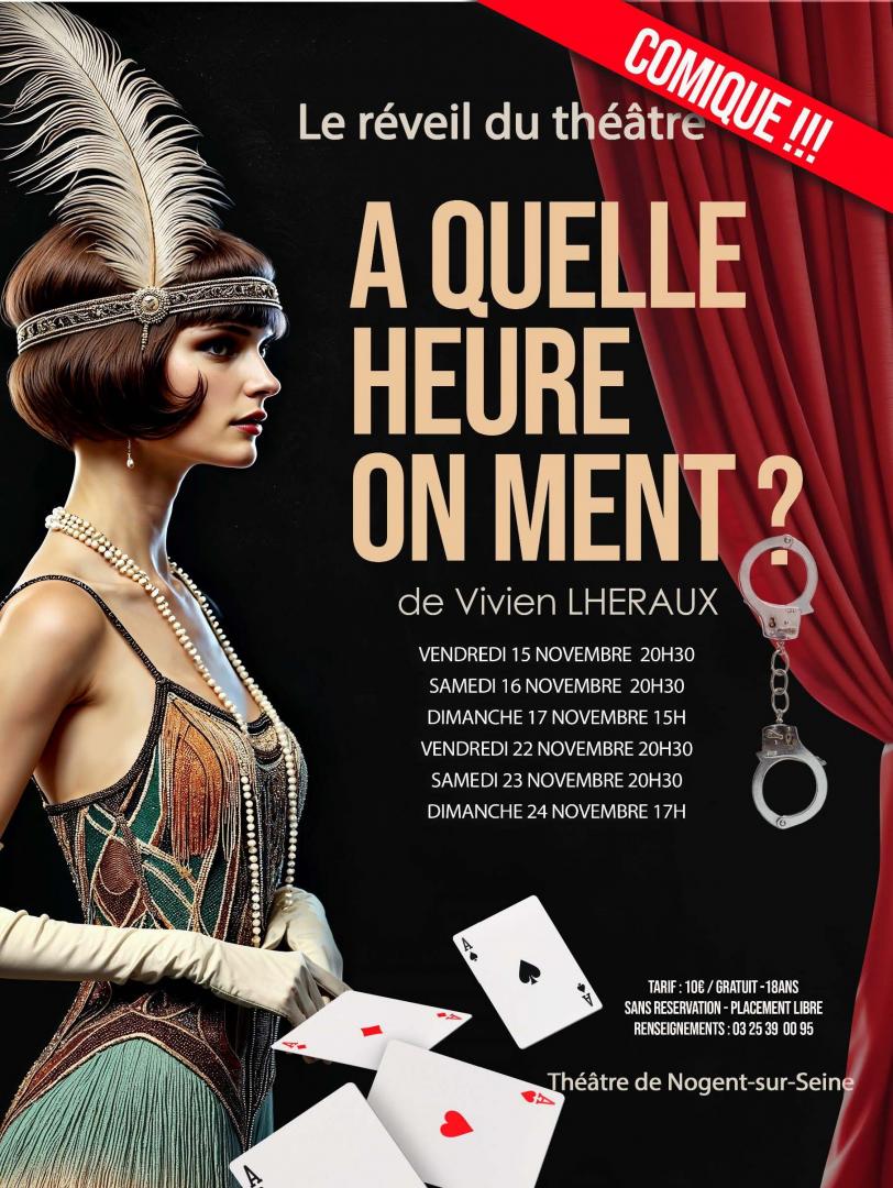 Théâtre - A quelle heure on ment ?